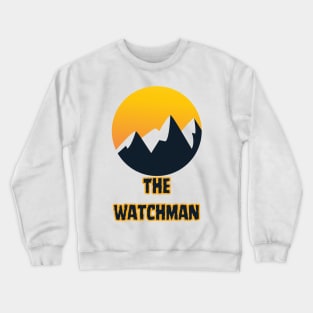 The Watchman Crewneck Sweatshirt